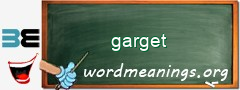 WordMeaning blackboard for garget